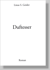 Linus S. Geisler: Duftesser