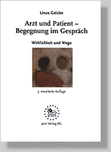 Geisler: Arzt und Patient - Begegnung im Gespräch, 4. Aufl. 2002
